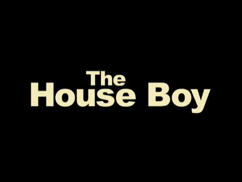 The House Boy Titles